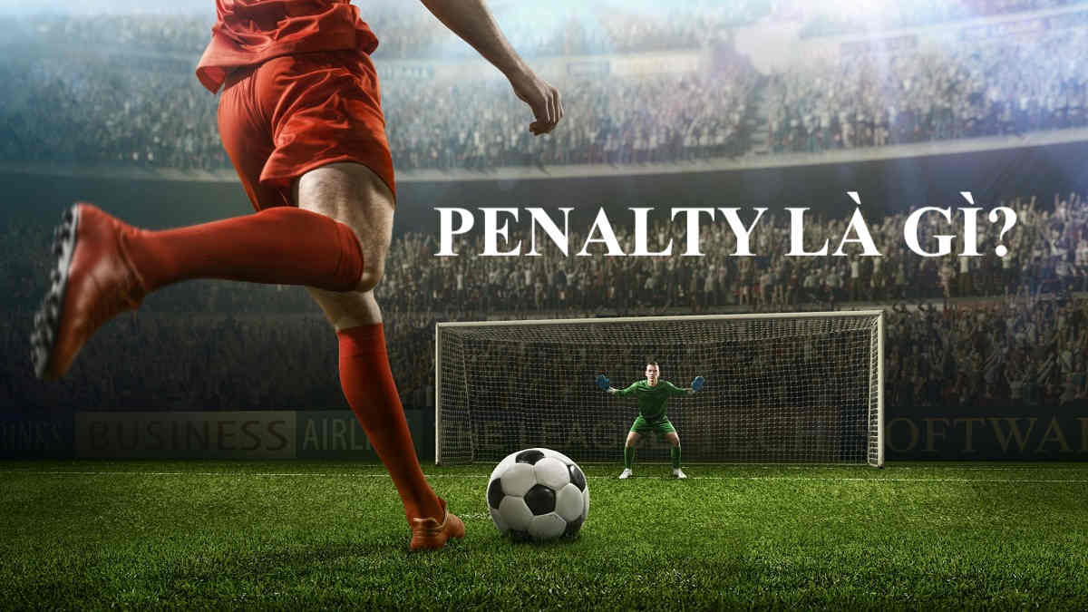 Kèo bóng đá penalty có tỷ lệ thắng cược vô cùng hấp dẫn